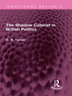 cover image of The Shadow Cabinet in British Politics